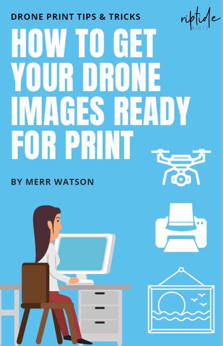 How to get drone images ready for print